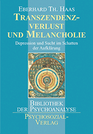Transzendenzverlust und Melancholie